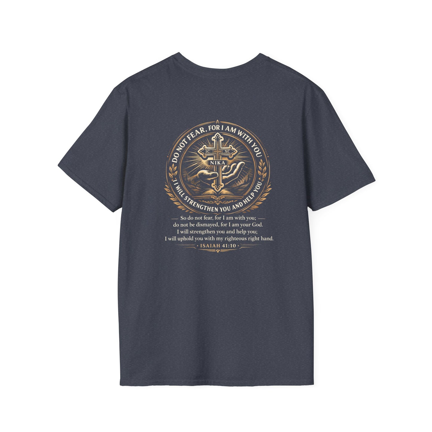 Christian Cross T-Shirt — Isaiah 41:10 Faith Prayer Tee (Front Small Cross, Back Scripture Emblem)