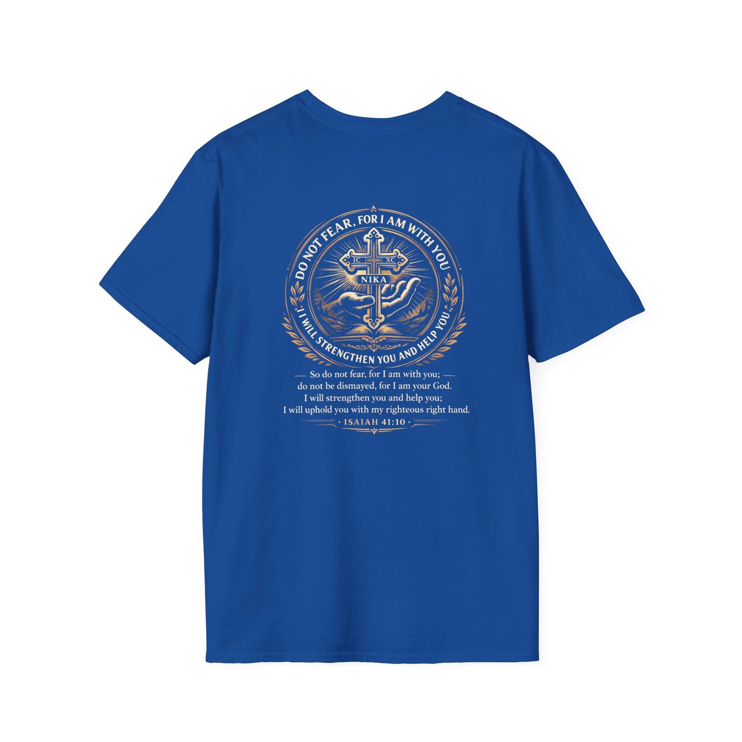 Christian Cross T-Shirt — Isaiah 41:10 Faith Prayer Tee (Front Small Cross, Back Scripture Emblem)