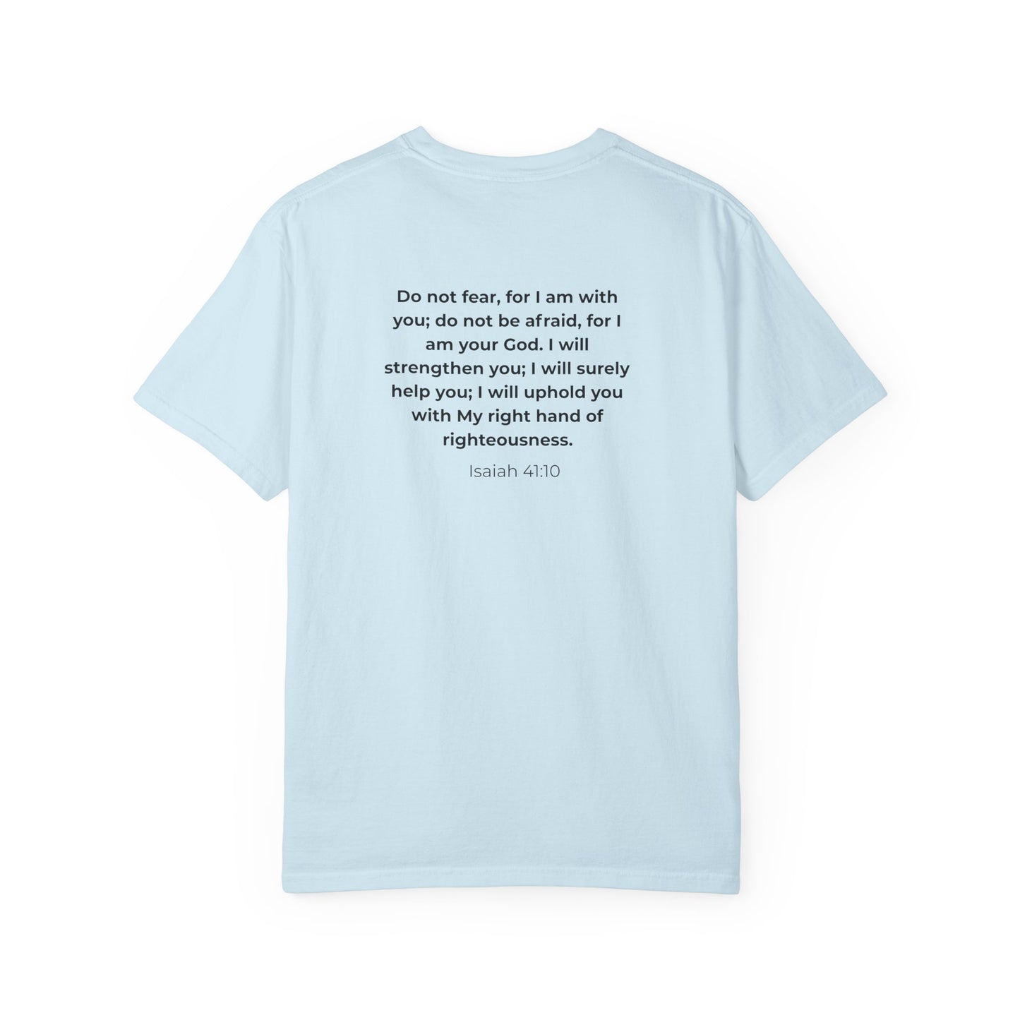 Faith Verse T-Shirt — Isaiah 41:10 Inspirational Christian Tee