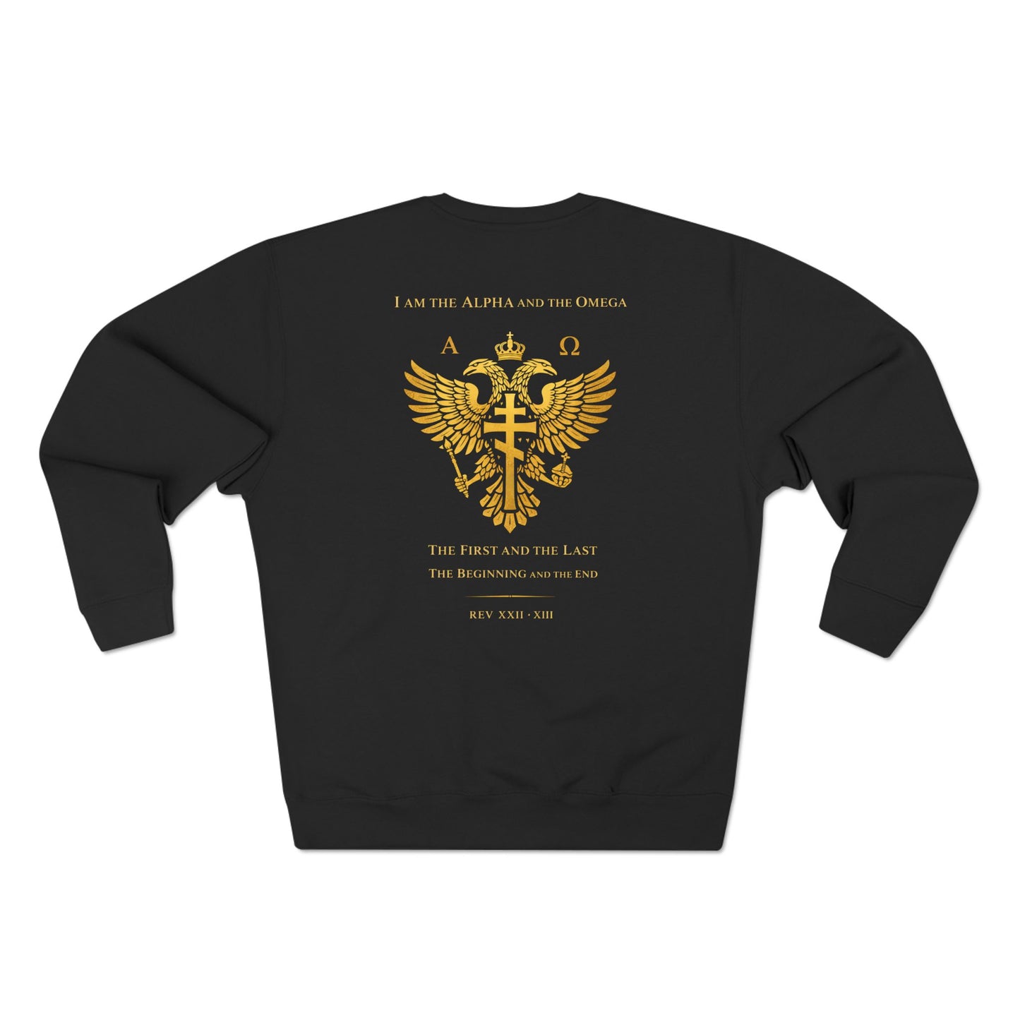 Golden Double-Headed Eagle Crewneck Sweatshirt — "I Am the Alpha and the Omega" Back Graphic