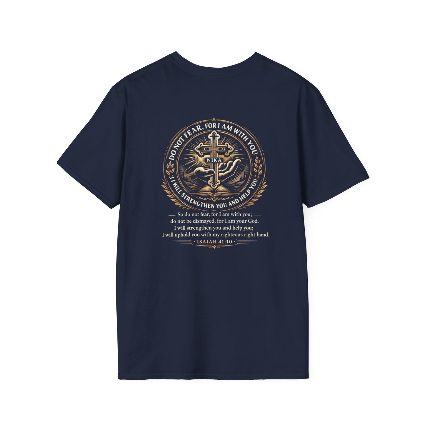 Christian Cross T-Shirt — Isaiah 41:10 Faith Prayer Tee (Front Small Cross, Back Scripture Emblem)