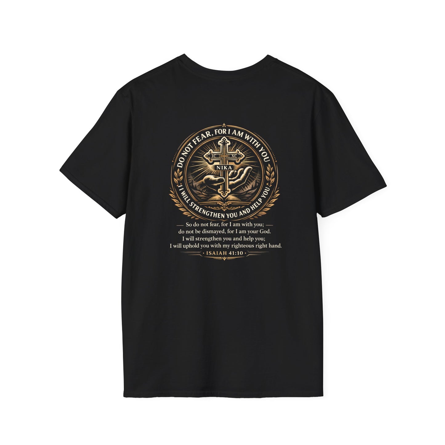 Christian Cross T-Shirt — Isaiah 41:10 Faith Prayer Tee (Front Small Cross, Back Scripture Emblem)