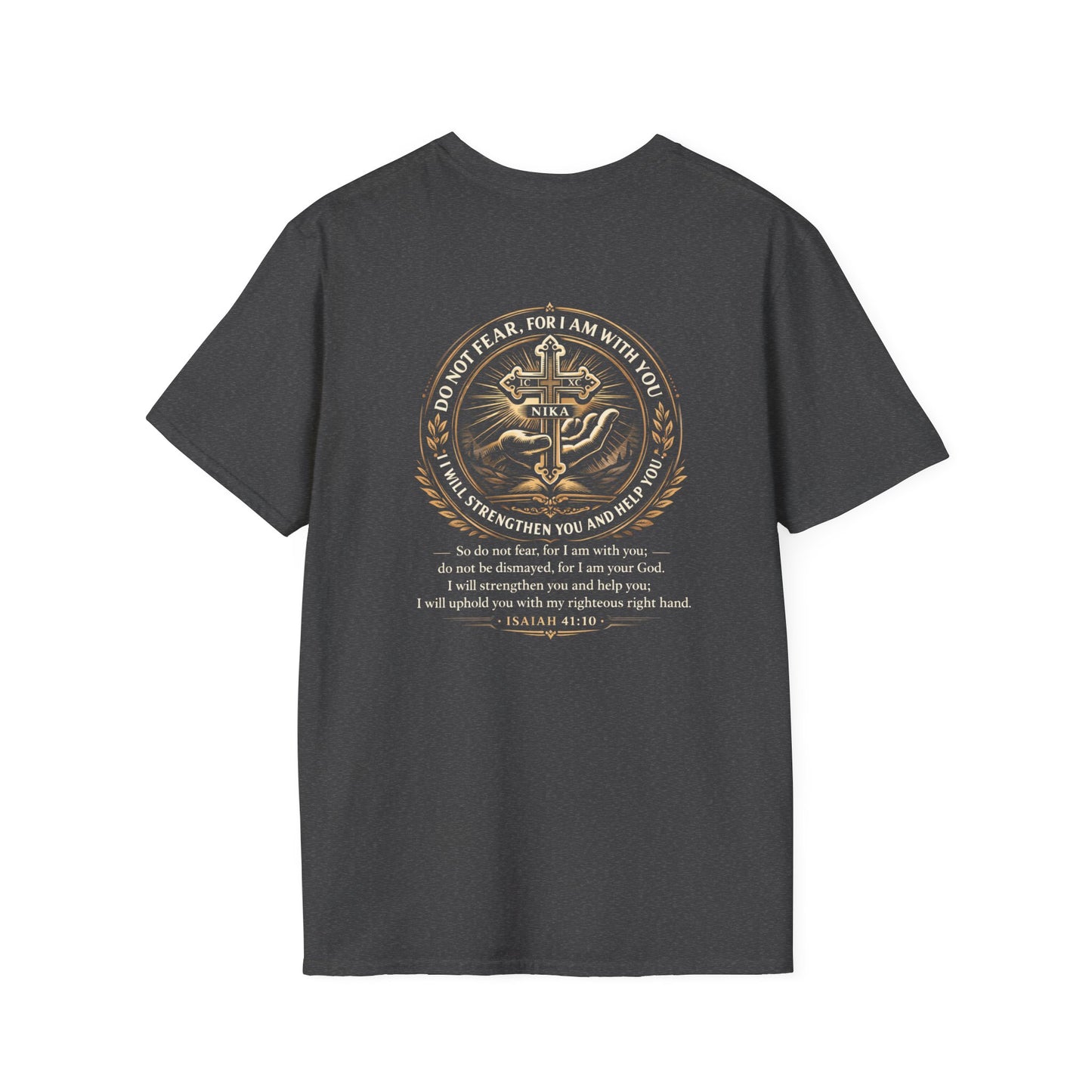 Christian Cross T-Shirt — Isaiah 41:10 Faith Prayer Tee (Front Small Cross, Back Scripture Emblem)